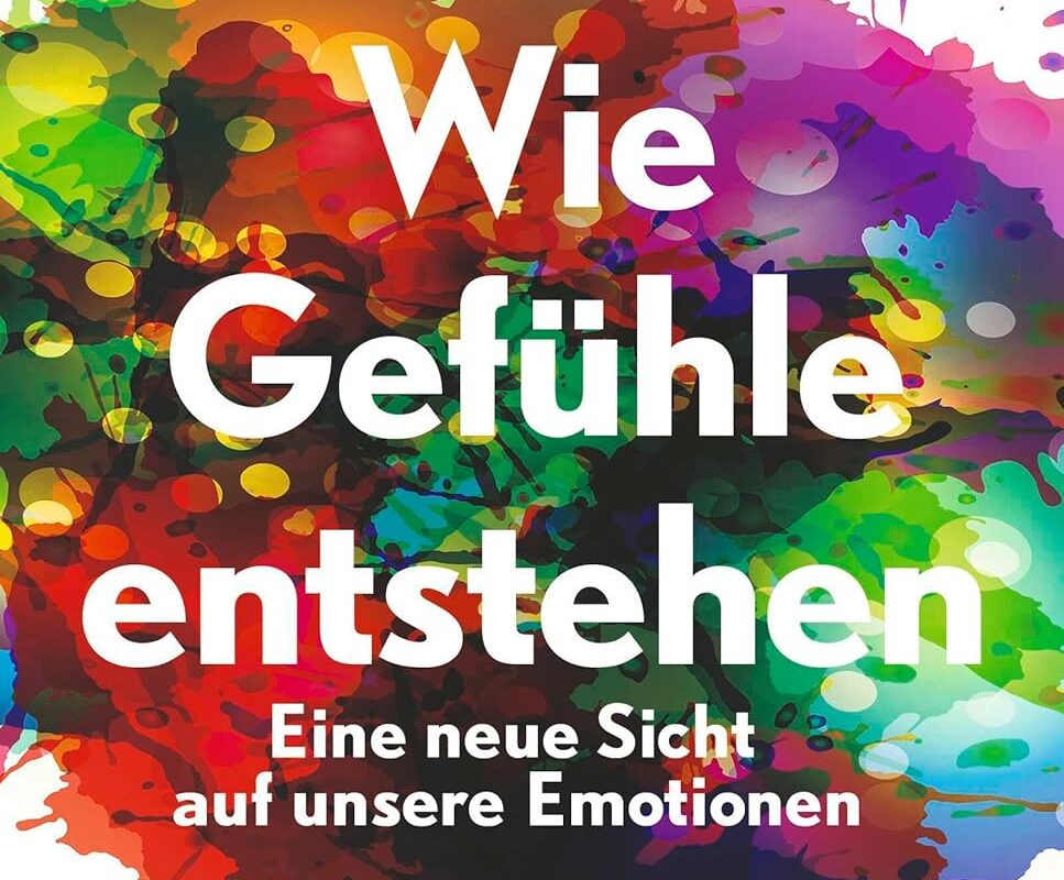 Buch: Wie Gefühle entstehen